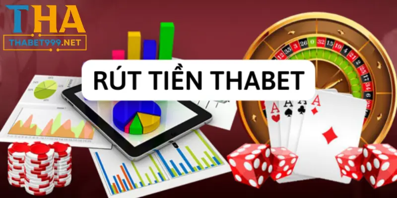 Nạp Rút Tiền Thabet Nhanh Chóng, Dễ Dàng và An Toàn 2 Nạp rút tiền Thabet