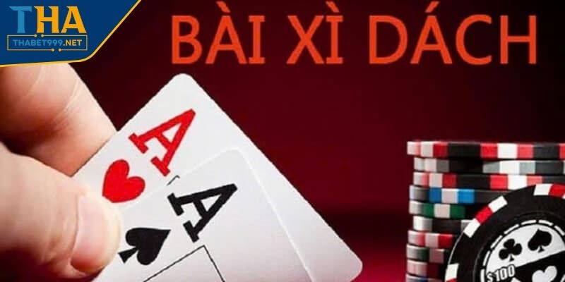 Cách Chơi Xì Dách THABET - Hướng Dẫn & Chiến Thuật Hiệu Quả 2 Khám phá Xì Dách THABET